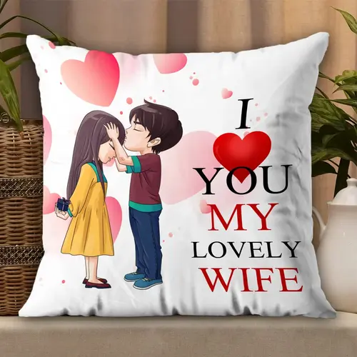 Soft Pillow For Lovely wife Valentine Day Gift